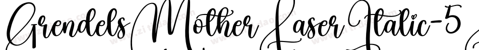 GrendelsMotherLaserItalic-5LwB字体转换