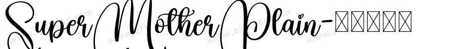 SuperMotherPlain字体转换