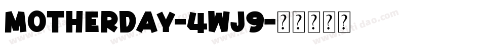 MotherDay-4wJ9字体转换