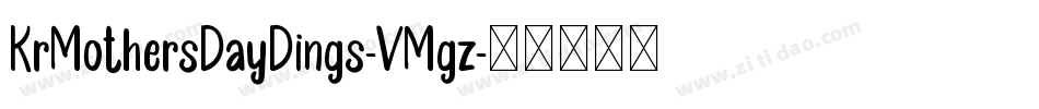 KrMothersDayDings-VMgz字体转换 KrMothersDayDings-VMgz字体转换