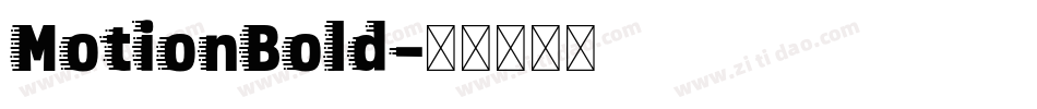 MotionBold字体转换