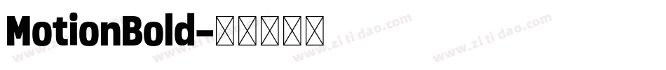 MotionBold字体转换