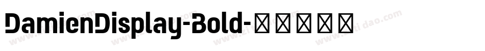 DamienDisplay-Bold字体转换