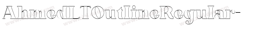 AhmedLTOutlineRegular字体转换