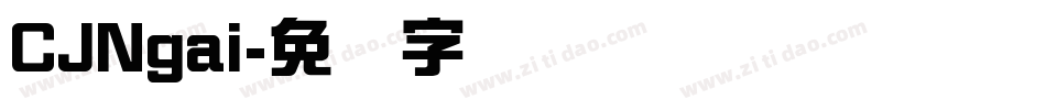 CJNgai字体转换