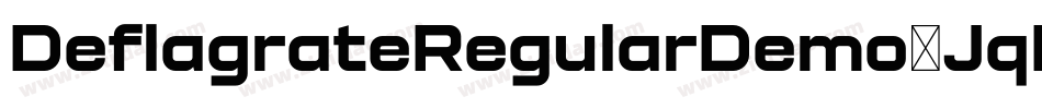 DeflagrateRegularDemo-JqMK字体转换