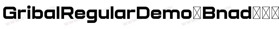 GribalRegularDemo-Bnad字体转换