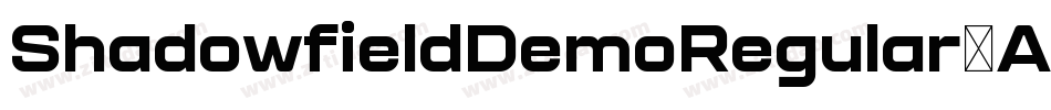 ShadowfieldDemoRegular-AzDA字体转换 ShadowfieldDemoRegular-AzDA字体转换