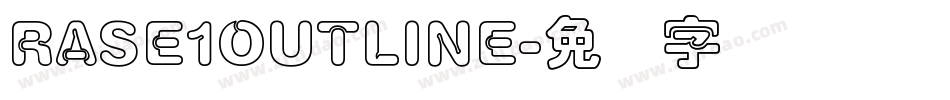 RASE1OUTLINE字体转换