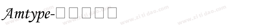 Amtype字体转换