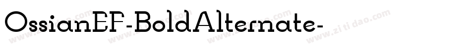 OssianEF-BoldAlternate字体转换