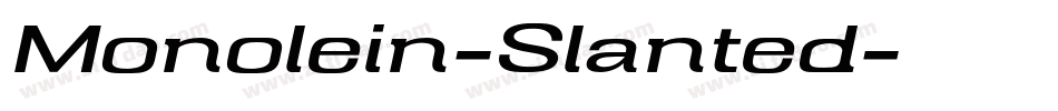 Monolein-Slanted字体转换