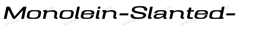 Monolein-Slanted字体转换