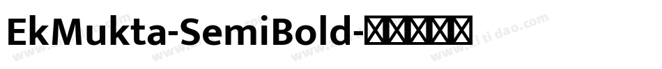 EkMukta-SemiBold字体转换