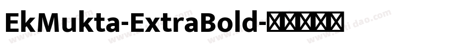 EkMukta-ExtraBold字体转换
