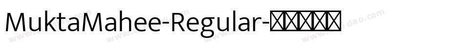 MuktaMahee-Regular字体转换