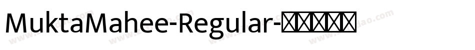 MuktaMahee-Regular字体转换