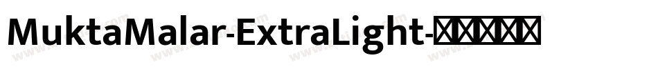 MuktaMalar-ExtraLight字体转换