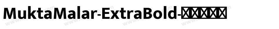 MuktaMalar-ExtraBold字体转换