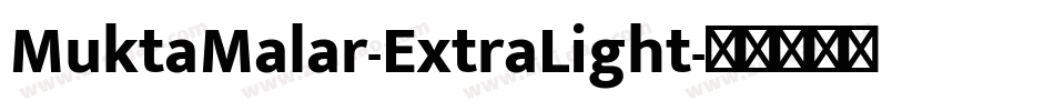 MuktaMalar-ExtraLight字体转换
