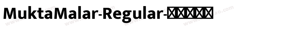 MuktaMalar-Regular字体转换