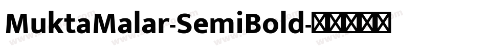 MuktaMalar-SemiBold字体转换