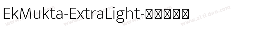 EkMukta-ExtraLight字体转换