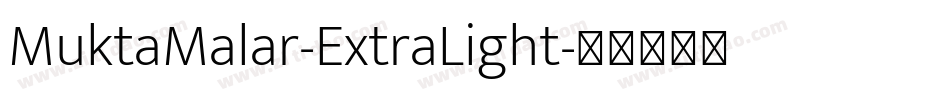 MuktaMalar-ExtraLight字体转换
