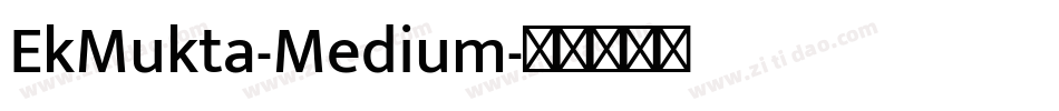 EkMukta-Medium字体转换