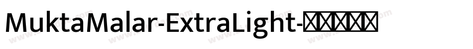 MuktaMalar-ExtraLight字体转换