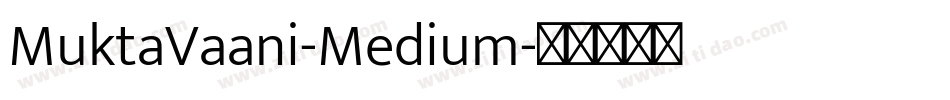 MuktaVaani-Medium字体转换