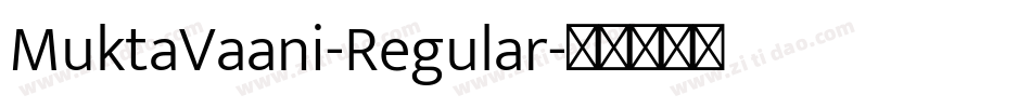 MuktaVaani-Regular字体转换