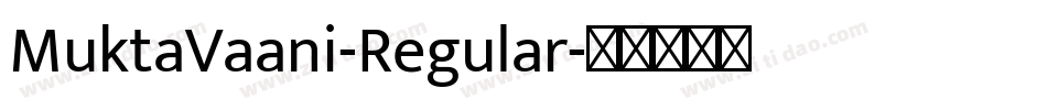 MuktaVaani-Regular字体转换