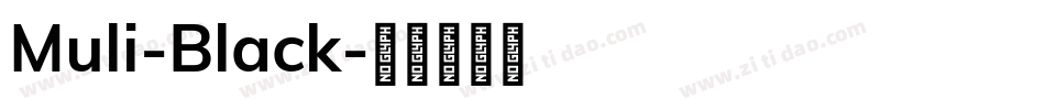 Muli-Black字体转换