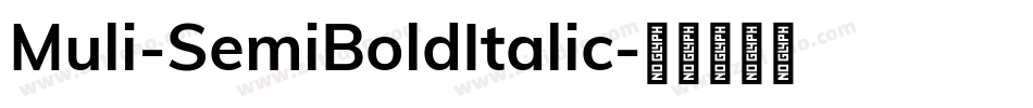 Muli-SemiBoldItalic字体转换