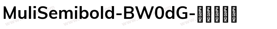 MuliSemibold-BW0dG字体转换