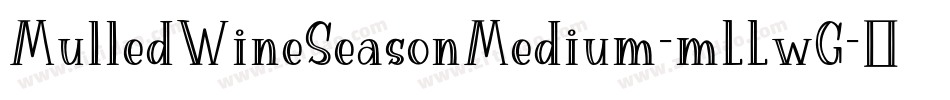 MulledWineSeasonMedium-mLLwG字体转换