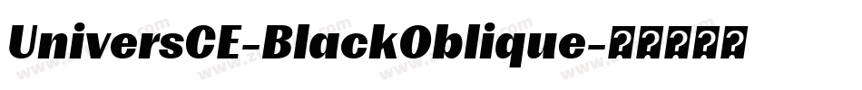 UniversCE-BlackOblique字体转换