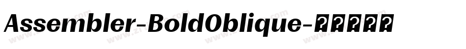 Assembler-BoldOblique字体转换