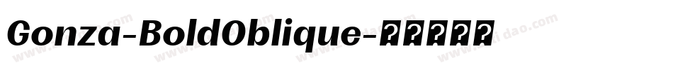 Gonza-BoldOblique字体转换
