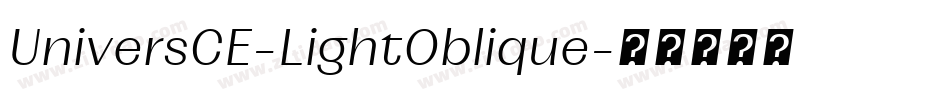 UniversCE-LightOblique字体转换