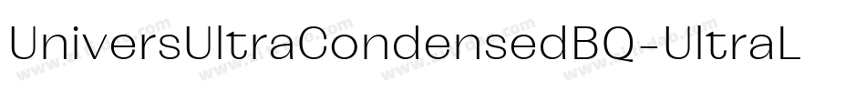 UniversUltraCondensedBQ-UltraLight字体转换