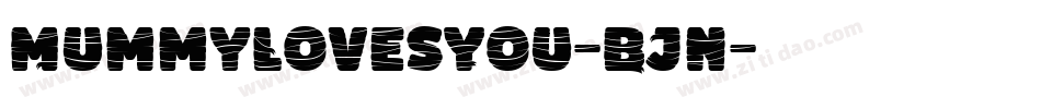 MummyLovesYou-BJn字体转换