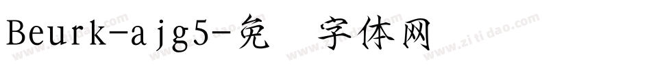 Beurk-ajg5字体转换