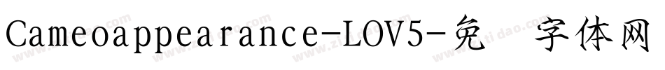 Cameoappearance-LOV5字体转换