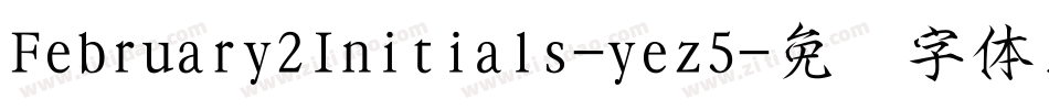 February2Initials-yez5字体转换