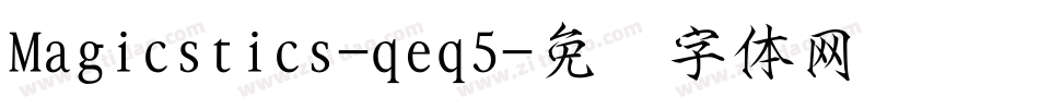 Magicstics-qeq5字体转换