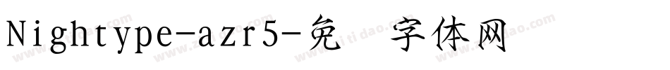 Nightype-azr5字体转换