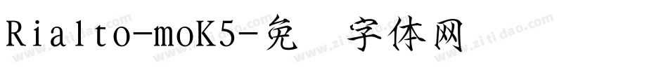Rialto-moK5字体转换