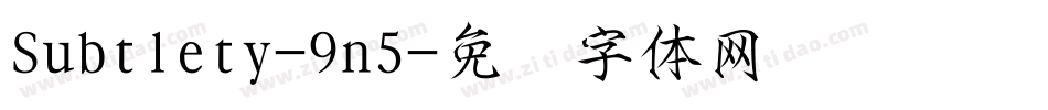 Subtlety-9n5字体转换